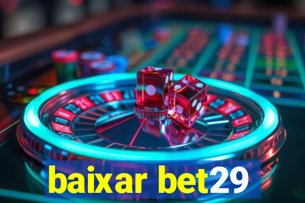 baixar bet29